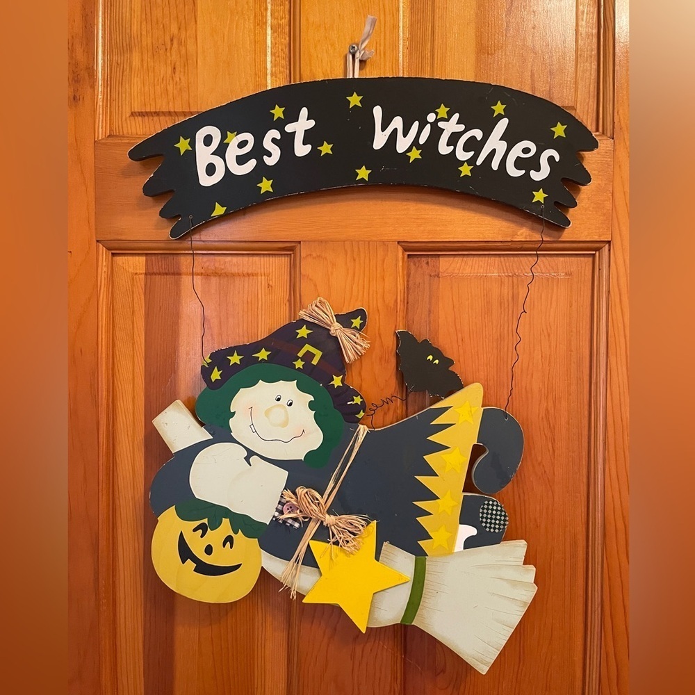 Vintage/Vintage Inspired “Best Witches” Hanging Sign
